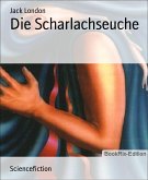 Die Scharlachseuche (eBook, ePUB)