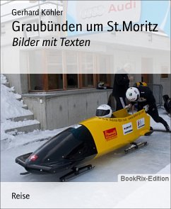 Graubünden um St.Moritz (eBook, ePUB) - Köhler, Gerhard