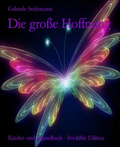 Die große Hoffnung (eBook, ePUB) - Seidemann, Gabriele