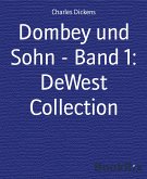 Dombey und Sohn - Band 1: DeWest Collection (eBook, ePUB)