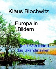 Europa in Bildern (eBook, ePUB) - Blochwitz, Klaus