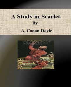 A Study in Scarlet (eBook, ePUB) - Doyle, A. Conan