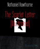 The Scarlet Letter (Illustrated) (eBook, ePUB)