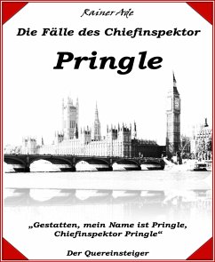 Die Fälle des Chiefinspektor Pringle (eBook, ePUB) - Ade, Rainer