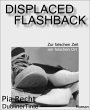 Displaced Flashback (eBook, ePUB) - Bild 1
