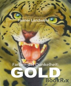 Cover Farben der Dunkelheit: GOLD (eBook, ePUB)