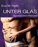 Unter Glas (eBook, ePUB)
