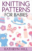 Knitting Patterns for Babies (eBook, ePUB)