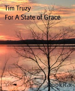 For A State of Grace (eBook, ePUB) - Truzy, Tim