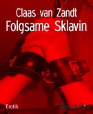 Folgsame Sklavin (eBook, ePUB)