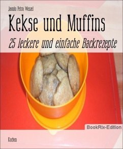 Kekse und Muffins (eBook, ePUB) - Wenzel, Jasmin Petra
