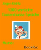 1000 verrückte Tausendsassa-Sprüche (eBook, ePUB)