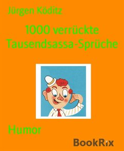 Cover 1000 verrückte Tausendsassa-Sprüche (eBook, ePUB)