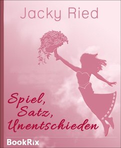 Cover Spiel, Satz, Unentschieden (eBook, ePUB)