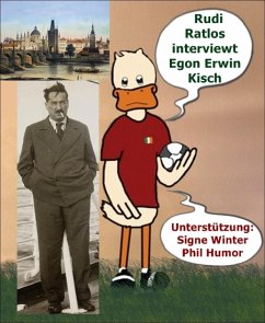 Rudi Ratlos interviewt Egon Erwin Kisch (eBook, ePUB) - Humor, Phil; Winter, Signe