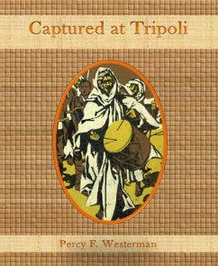 Captured at Tripoli (eBook, ePUB) - F. Westerman, Percy