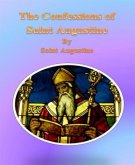 The Confessions of Saint Augustine (eBook, ePUB)