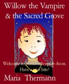 Willow the Vampire & the Sacred Grove (eBook, ePUB)