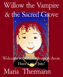 Willow the Vampire & the Sacred Grove (eBook, ePUB) - Thermann, Maria