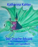 Der Drache Eduard (eBook, ePUB)