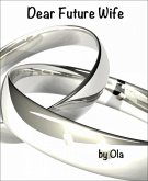 Dear Future Wife (eBook, ePUB)