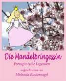 Die Mandelprinzessin oder der Schnee der Algarve (eBook, ePUB)