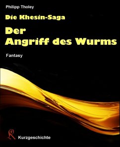 Der Angriff des Wurms (eBook, ePUB) - Tholey, Philipp