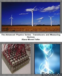 The Advanced Physics Series: Transducers and Measuring Devices (eBook, ePUB) - Monet-Telfer, Alana