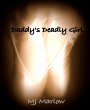 Daddy's Deadly Girl (eBook, ePUB) - Bild 1