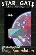 STAR GATE - das Original: Die 3.... - Bild 1