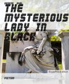 The Mysterious Lady In Black (eBook, ePUB)