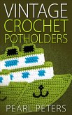 Vintage Crochet Potholders (eBook, ePUB)