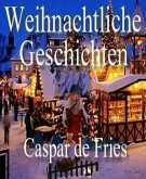 Weihnachtliche Geschichten (eBook, ePUB)