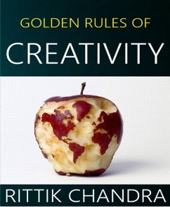 Golden Rules of Creativity (eBook, ePUB) - Chandra, Rittik