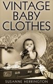 Vintage Baby Clothes (eBook, ePUB)