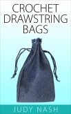 Crochet Drawstring Bags (eBook, ePUB) Crochet Drawstring Bags (eBook, ePUB)
