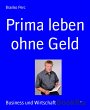 Prima leben ohne Geld (eBook, ePUB) - Bild 1