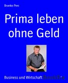 Prima leben ohne Geld (eBook, ePUB)