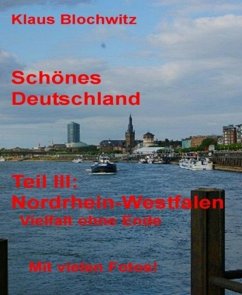 Schönes Deutschland. Teil III (eBook, ePUB) - Blochwitz, Klaus
