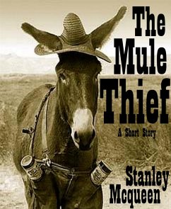 The Mule Thief (eBook, ePUB) - Mcqueen, Stanley