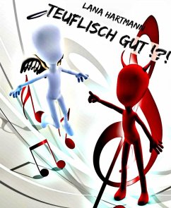 Teuflisch gut !?! (eBook, ePUB) - Hartmann, Lana