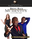Bring Back My Identity (eBook, ePUB)