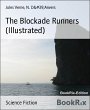 The Blockade Runners (Illustrated)... - Bild 1