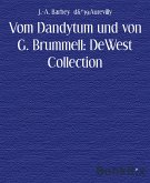 Vom Dandytum und von G. Brummell: DeWest Collection (eBook, ePUB)