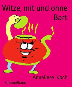 Witze, mit und ohne Bart (eBook, ePUB) - Koch, Anneliese