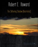 The Slithering Shadow (Illustrated) (eBook, ePUB)