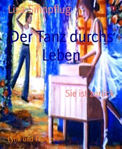 Der Tanz durchs Leben (eBook, ePUB) - Sinnpflug, Lisa