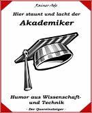 Hier staunt und lacht der Akademiker (eBook, ePUB)