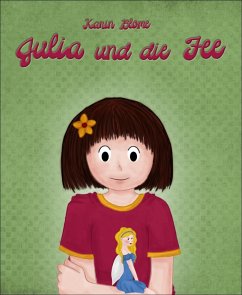 Julia und die Fee (eBook, ePUB) - Blome, Karin