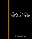 Strip It Up (eBook, ePUB)